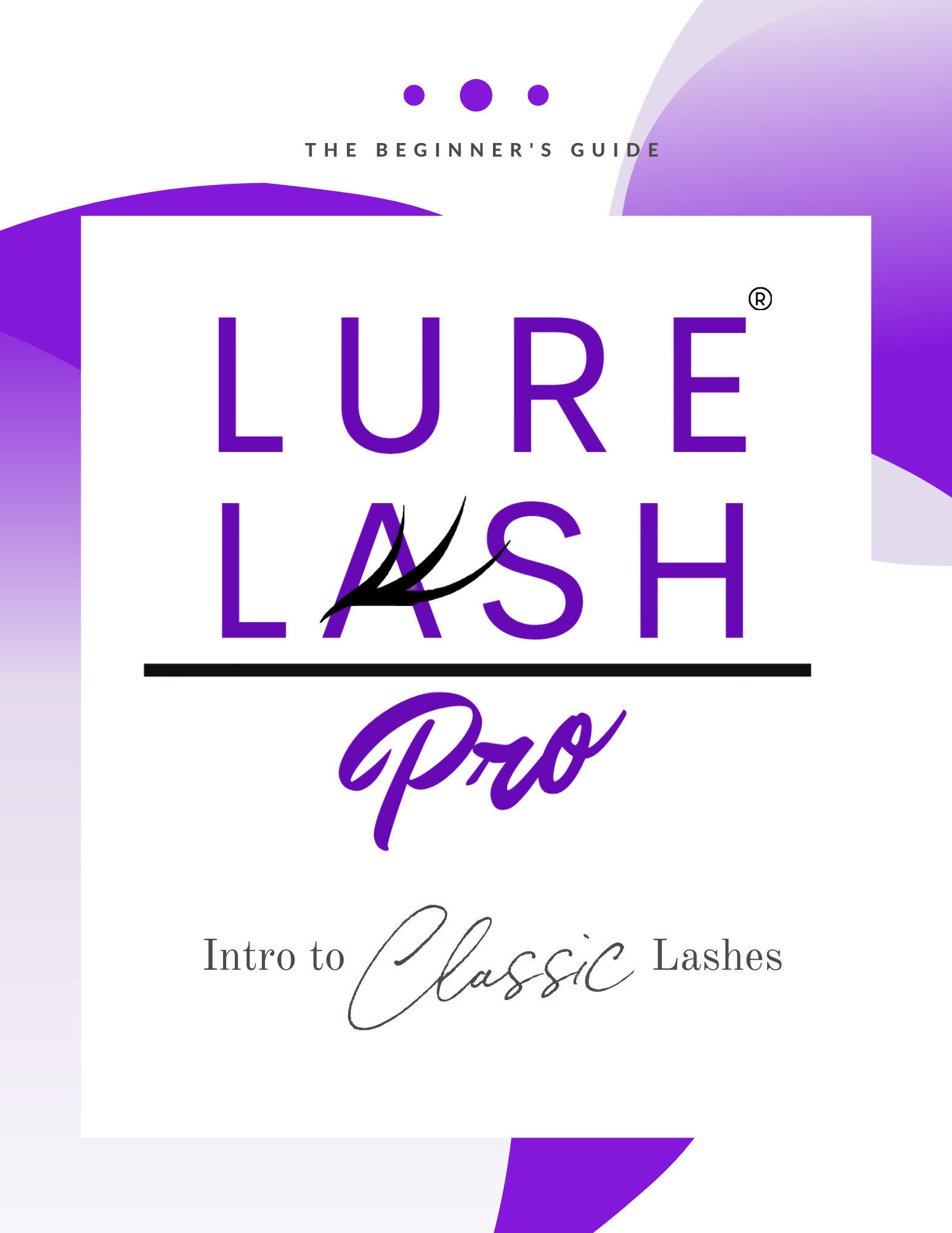 Eyelash Extension Training Manual – Lure Lash Pro